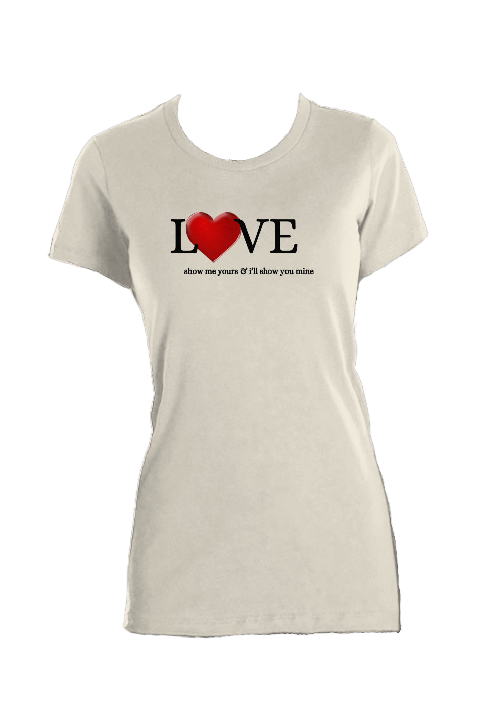 Ladies Made in USA T-Shirt: Show Me Yours